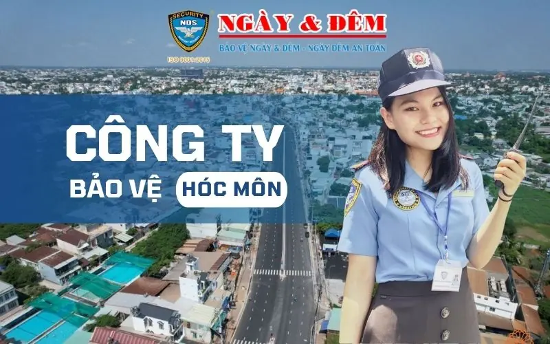 Top các công ty bảo vệ uy tín tại Hóc Môn