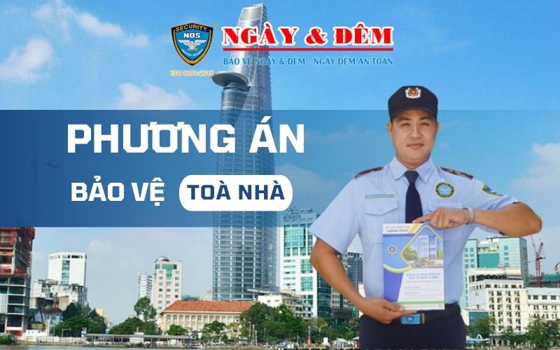 Phương án bảo vệ tòa nhà
