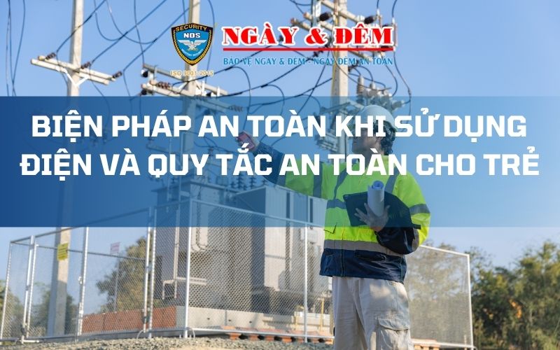 An toàn khi sử dụng điện