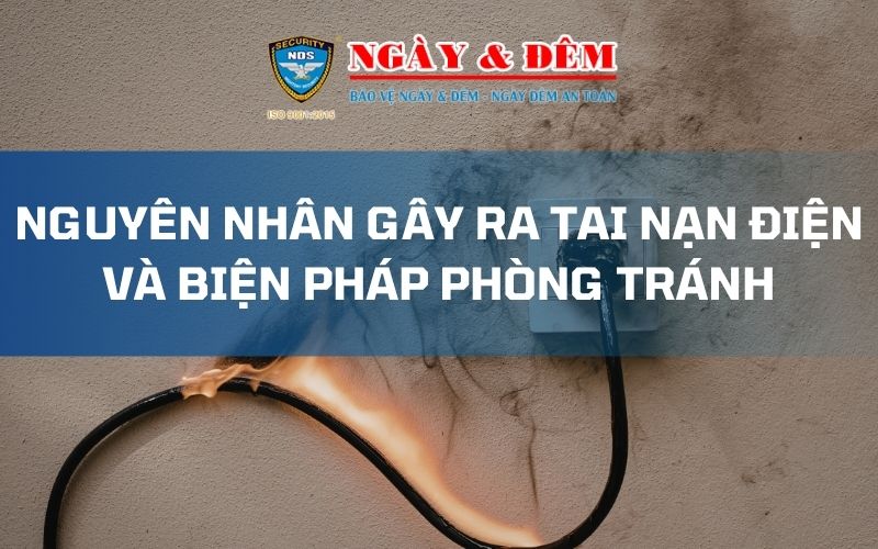 Nguyên nhân gây ra tai nạn điện