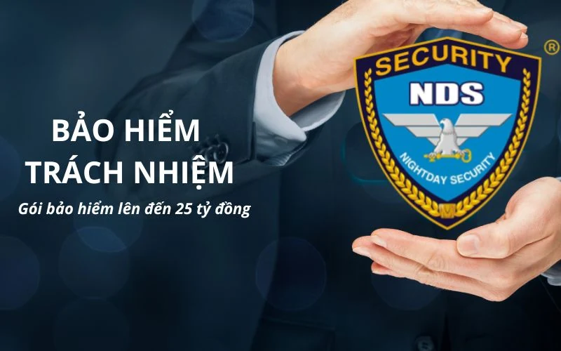 Dịch vụ bảo vệ khu công nghiệp 26 Đồ họa giới thiệu bảo hiểm trách nhiệm lên đến 25 tỷ đồng của Ngày & Đêm